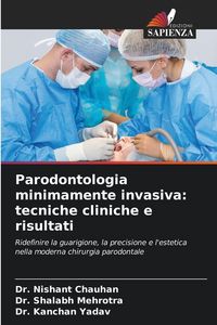 Produktbild: Parodontologia minimamente invasiva: tecniche cliniche e risultati