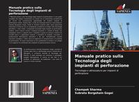 Produktbild: Manuale pratico sulla Tecnologia degli impianti di perforazione