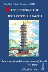 Produktbild: The Porcelain Life, The Porcelain Tower I (The Ming Dynasty Legends, #1)