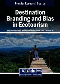 Produktbild: Destination Branding and Bias in Ecotourism
