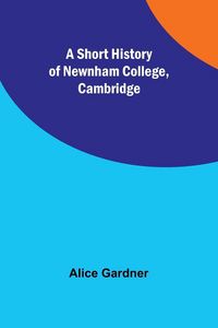 Produktbild: A Short History of Newnham College, Cambridge