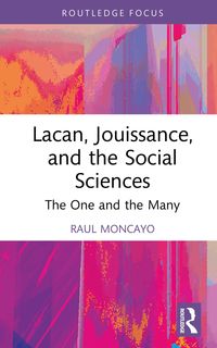 Produktbild: Lacan, Jouissance, and the Social Sciences