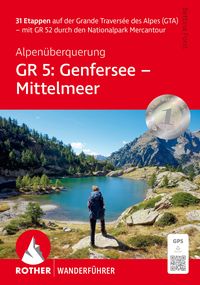 Produktbild: ROTHER Wanderf&uuml;hrer Alpen&uuml;berquerung GR 5: Genfersee - Mittelmeer