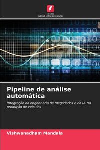 Produktbild: Pipeline de an&aacute;lise autom&aacute;tica