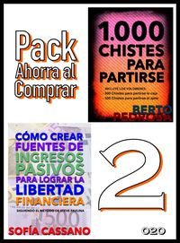 Produktbild: Pack Ahorra al Comprar 2 - n&ordm; 020: C&oacute;mo crear fuentes de ingresos pasivos para lograr la libertad financiera & 1000 Chistes para partirse