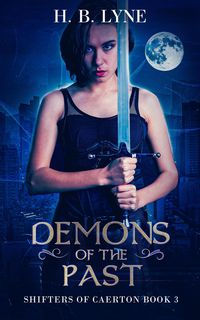 Produktbild: Demons of the Past (Shifters of Caerton, #3)