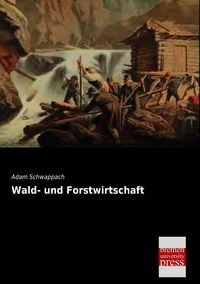 Produktbild: Wald- und Forstwirtschaft