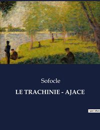Produktbild: Le Trachinie - Ajace
