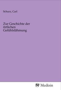 Produktbild: Zur Geschichte der &ouml;rtlichen Gef&uuml;hlsl&auml;hmung