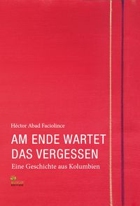 Produktbild: Am Ende wartet das Vergessen