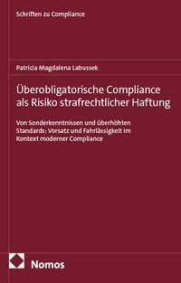 Produktbild: &Uuml;berobligatorische Compliance als Risiko strafrechtlicher Haftung