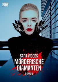 Produktbild: M&ouml;rderische Diamanten