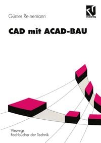 Bild vom Artikel Cad mit Acad-Bau vom Autor Günter Reinemann