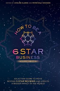 Produktbild: How To Be a 6 Star Business
