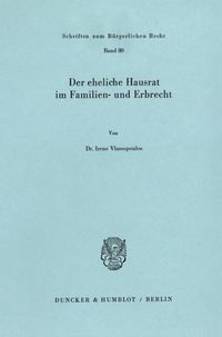 Produktbild: Der eheliche Hausrat im Familien- und Erbrecht.