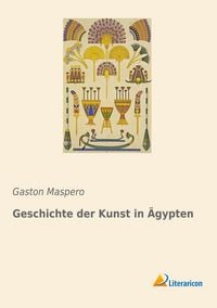 Produktbild: Geschichte der Kunst in &Auml;gypten