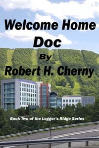 Produktbild: Welcome Home Doc (Logger's Ridge Series, #2)