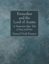 Produktbild: Enmerkar and the Lord of Aratta