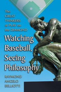 Produktbild: Watching Baseball, Seeing Philosophy