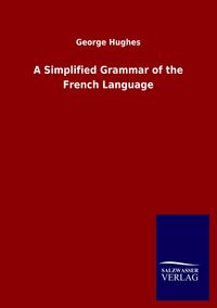 Produktbild: A Simplified Grammar of the French Language
