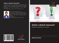 Produktbild: &iquest;wiat o dw&oacute;ch twarzach