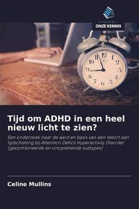 Produktbild: Tijd om ADHD in een heel nieuw licht te zien?