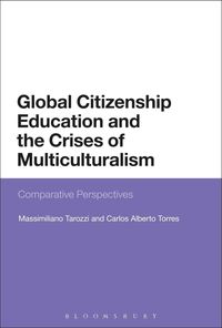 Produktbild: Global Citizenship Education and the Crises of Multiculturalism