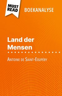 Produktbild: Land der Mensen van Antoine de Saint-Exup&eacute;ry (Boekanalyse)