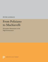 Produktbild: From Poliziano to Machiavelli