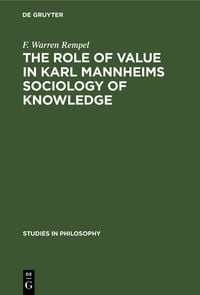 Produktbild: The role of value in Karl Mannheims sociology of knowledge