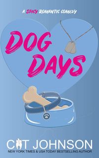 Produktbild: Dog Days (Smalltown Secrets, #7)