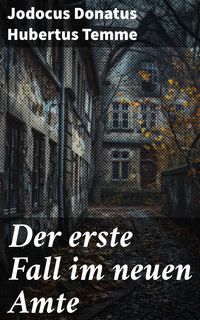 Produktbild: Der erste Fall im neuen Amte