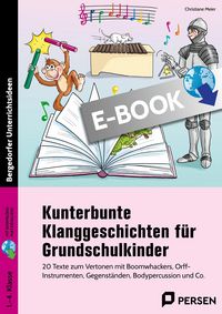 Produktbild: Kunterbunte Klanggeschichten f&uuml;r Grundschulkinder