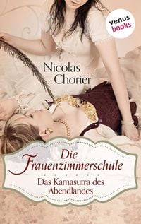 Produktbild: Die Frauenzimmerschule - Das Kamasutra des Abendlandes