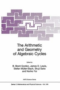 Produktbild: The Arithmetic and Geometry of Algebraic Cycles