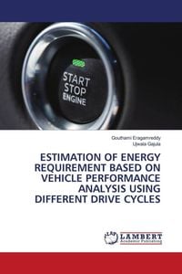 Produktbild: Estimation Of Energy Requirement Based On Vehicle Performance Analysis Using Different Drive Cycles