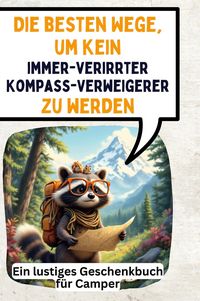 Produktbild: Die besten Wege, um kein immer-verirrter Kompass-Verweigerer zu werden