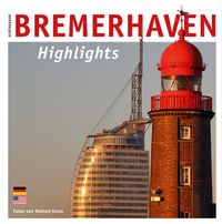 Bild vom Artikel Bremerhaven – Highlights vom Autor Helmut Gross
