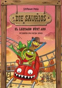 Produktbild: Die Saurios. El Leguano b&uuml;xt aus