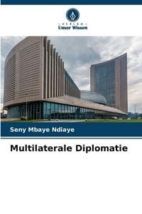 Produktbild: Multilaterale Diplomatie