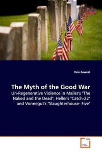 Produktbild: Zaweel, Y: The Myth of the Good War