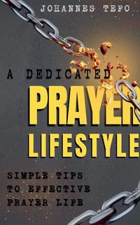 Produktbild: A Dedicated Prayer Lifestyle