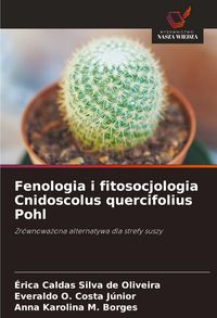 Produktbild: Fenologia i fitosocjologia Cnidoscolus quercifolius Pohl