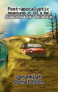 Produktbild: Post-apocalyptic Adventures of Ott & Ren: Kingdom of Denver