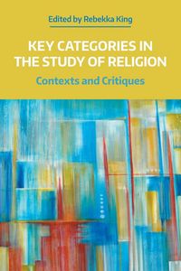 Produktbild: Key Categories in the Study of Religion