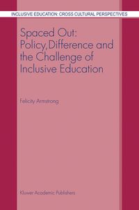 Produktbild: Spaced Out: Policy, Difference and the Challenge of Inclusive Education