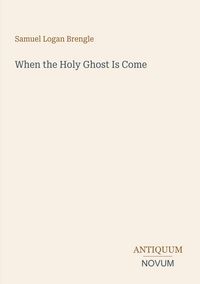 Produktbild: When the Holy Ghost Is Come