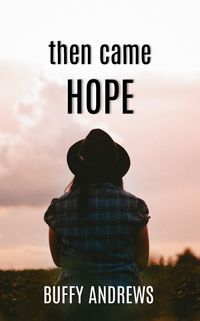 Produktbild: Then Came Hope