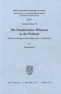 Bild vom Artikel Die Sozialstruktur Böhmens in der Frühzeit. vom Autor Barbara Sasse