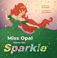 Produktbild: Miss Opal Shares Her Sparkle